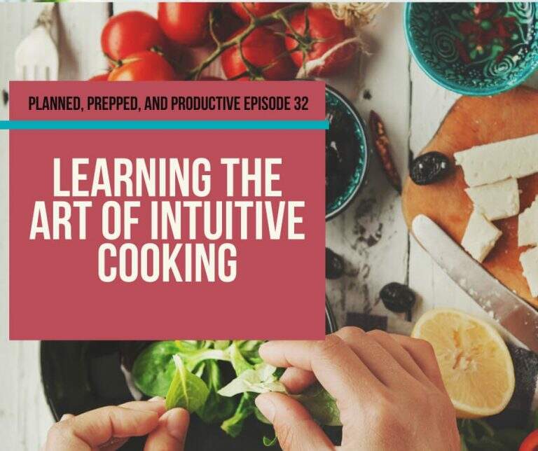 #32 Learning the art of intuitive cooking