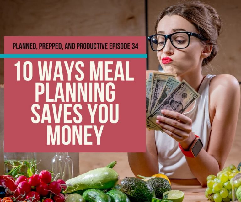 #34 10 ways meal planning saves you money