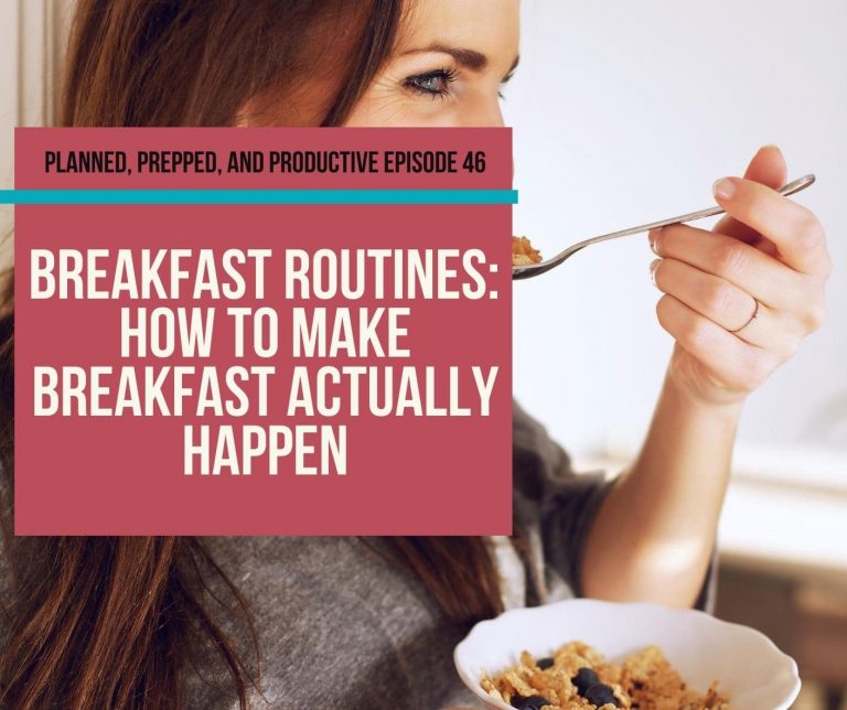 # 46 Breakfast Routines: How to make breakfast actually happen