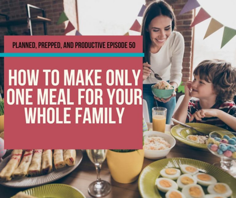#50 How make one meal for everyone in your family