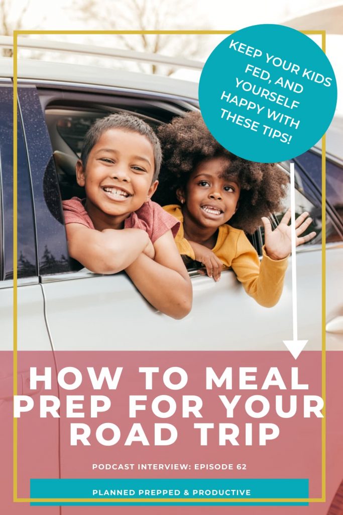 We know it's supposed to be fun, but do road trips just stress you out with young kids? Especially when you think about how you can keep them all fed? Yea...it's stressful! Travel bug moms won't want to miss this episode on how to meal prep for your road trip or meal plan for your road trip. 