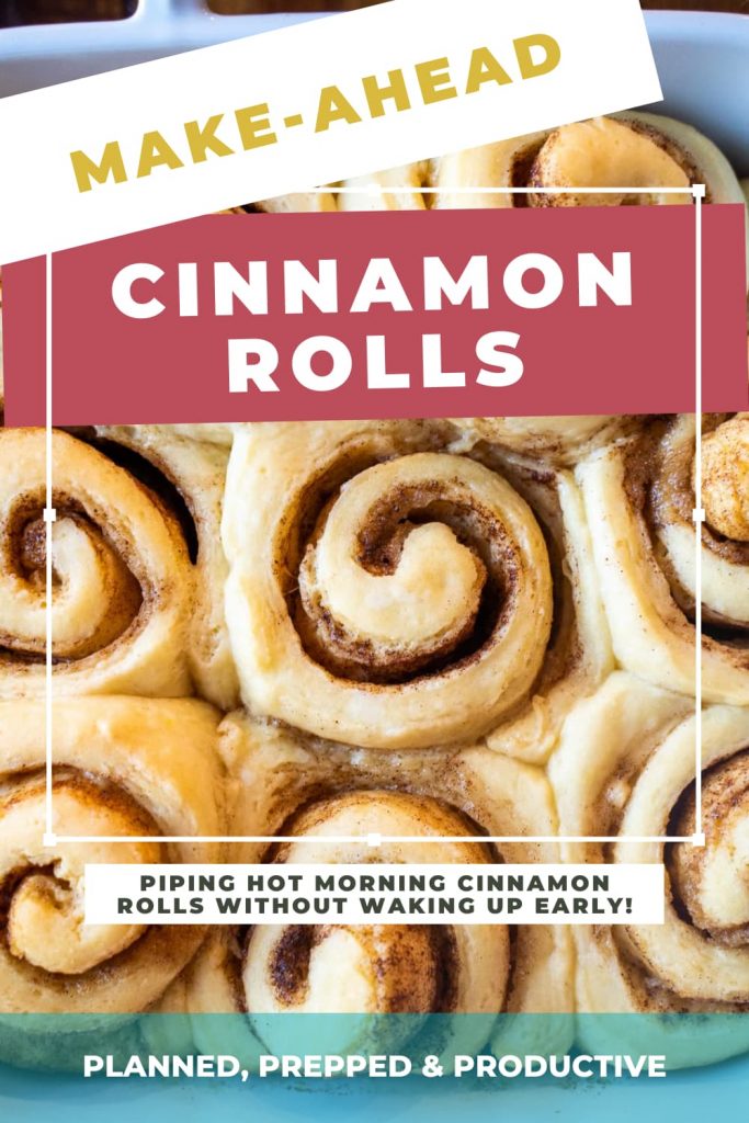 Make-ahead cinnamon rolls 4 ways so you can sleep in AND enjoy piping hot cinnamon rolls, whenever you want to!