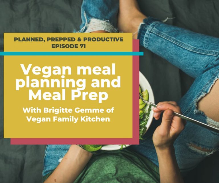 Vegan Meal Planning and Meal Prep with Brigitte Gemme