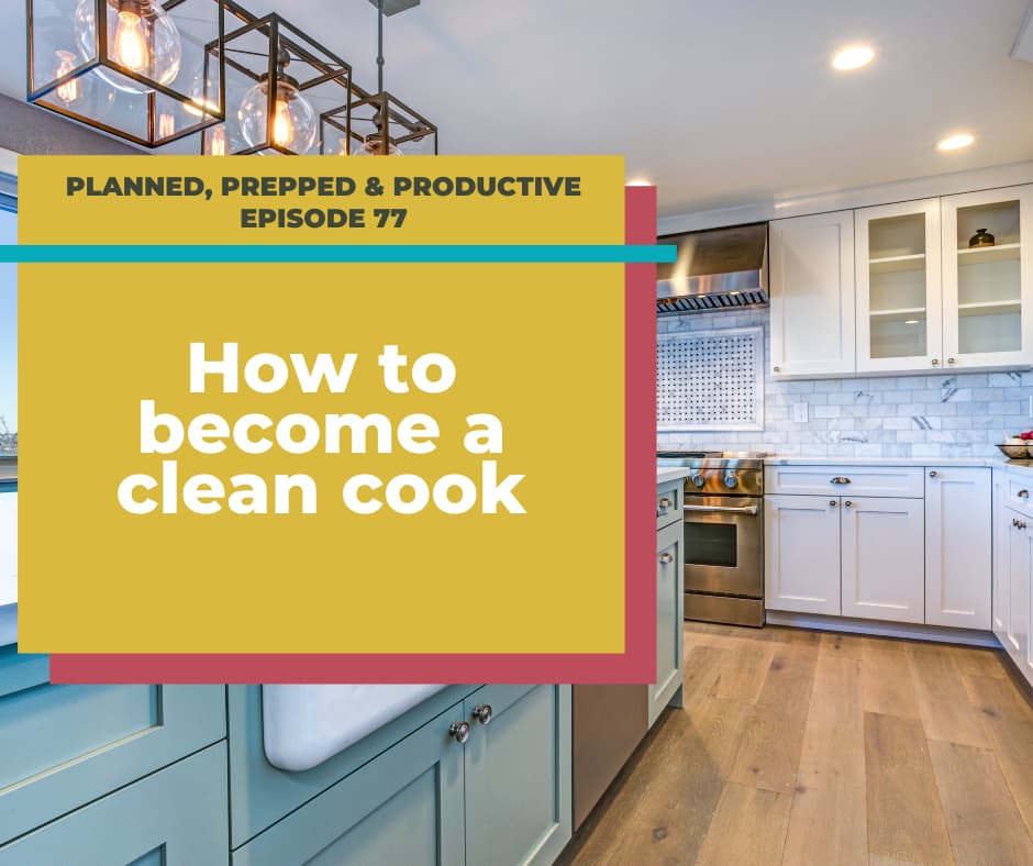 Kitchen with text overlay "how to become a clean cook"