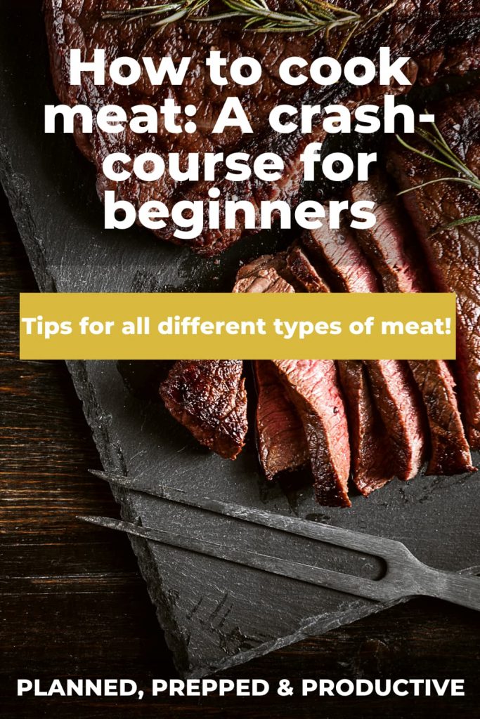 Sliced steak with text overlay: how to cook meat: a crash-course for beginners