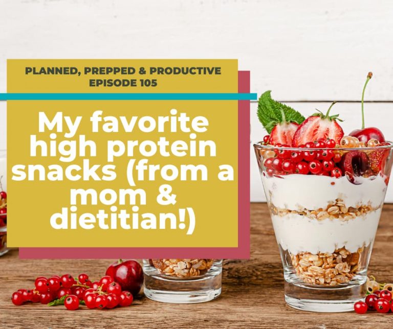 Top 15 favorite high protein snacks from a mom and dietitian